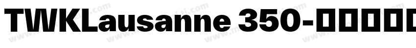TWKLausanne 350字体转换